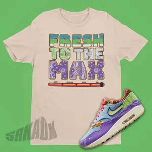 Fresh To The Max Shirt To Match Concepts x Nike Air Max 1 Far Out